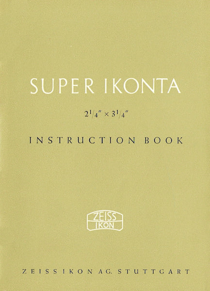 Super Ikonta 2 1/4" x 3 1/4"  Instruction book (Stuttgart). PDF DOWNLOAD! - Zeiss-Ikon- Petrakla Classic Cameras