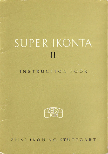 Super Ikonta II Instruction book (Stuttgart). PDF DOWNLOAD! - Zeiss-Ikon- Petrakla Classic Cameras