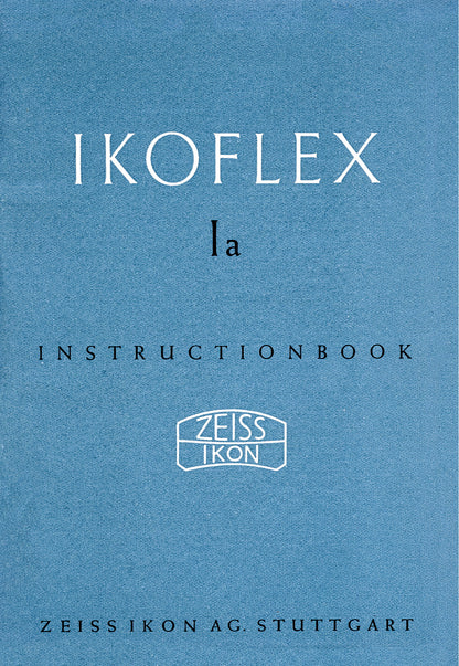 Ikoflex Ia Instruction book (Stuttgart) (Original). Free Shipping! - Zeiss-Ikon- Petrakla Classic Cameras