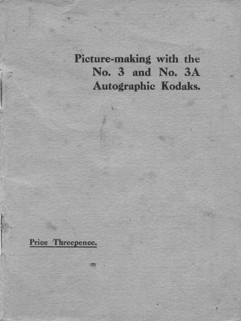 Kodak Autographic No. 3 and No. 3a, manual. - Kodak- Petrakla Classic Cameras